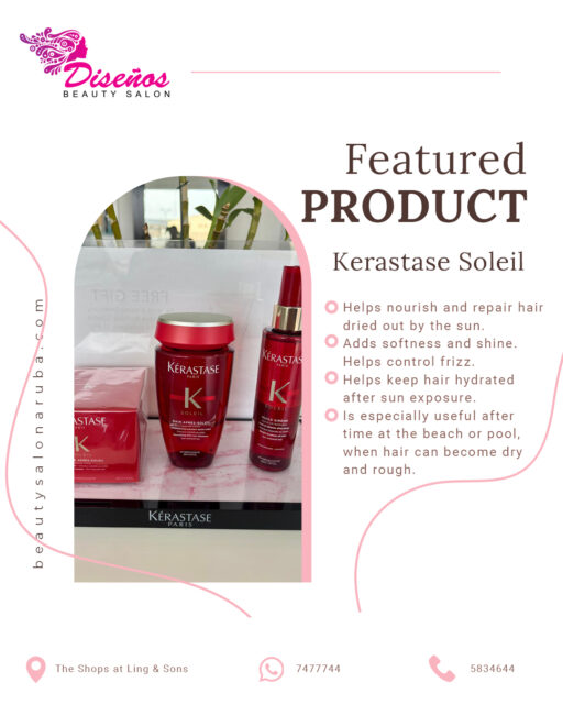 Featured Product of this week!
Kérastase Soleil - Perfect for after summer hair care...

-Helps nourish and repair hair dried out by the sun.
-Adds softness and shine.
-Helps control frizz.
-Helps keep hair hydrated after sun exposure.
-Is especially useful after time at the beach or pool, when hair can become dry and rough.

Get your Kérastase products here at Diseños Beauty Salon!

💇‍♀️ Hair | 💅 Nails | 💄 Makeup
📍 Schotlandstraat 41, The Shops at Ling & Sons, Aruba
☎️ 297 5834644 | 📲 297 7477744
🌐 https://beautysalonaruba.com

Your beauty deserves the best. Come experience the Diseños difference. 💕